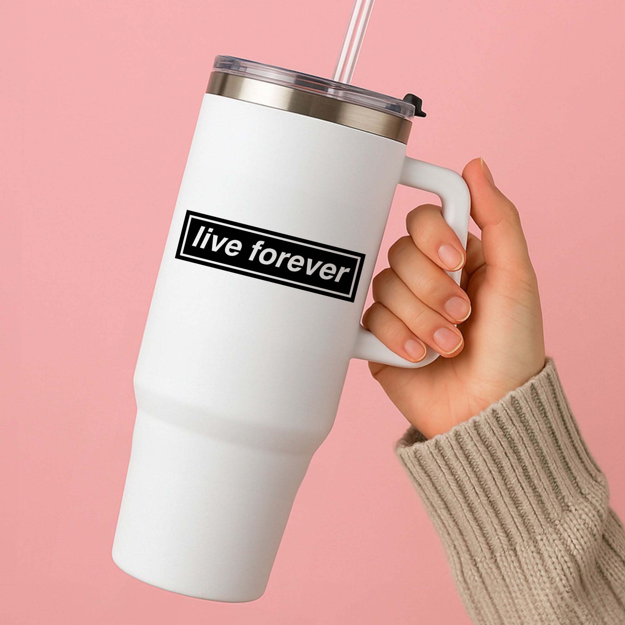 Live Forever Tumbler