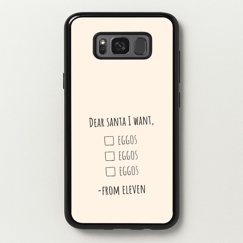 Eleven's Christmas List Galaxy S8 Plus Case