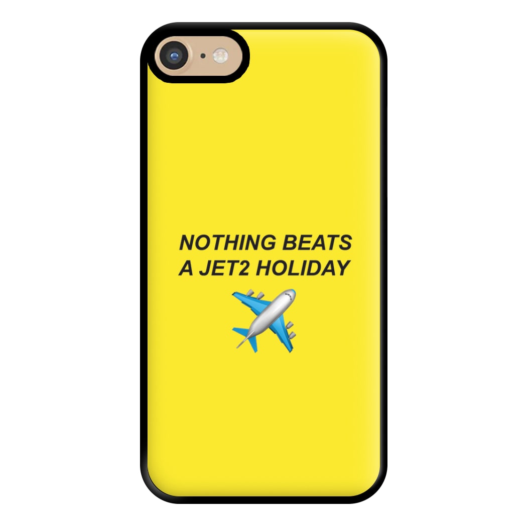 Nothing Beats A Holiday iPhone 6 / 7 / 8 / SE Case