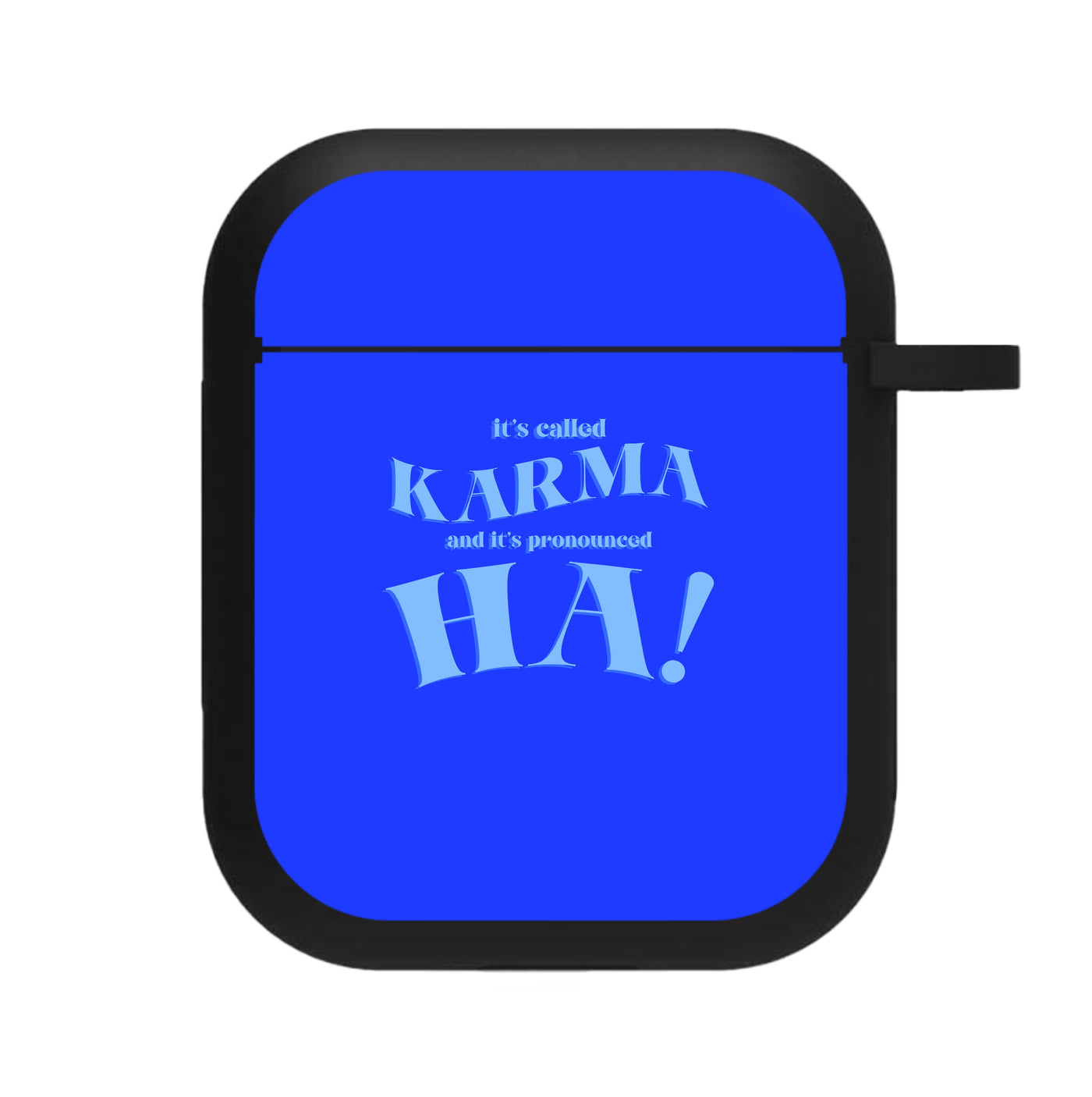 It's Called Karma - Funny Quotes AirPods Case
