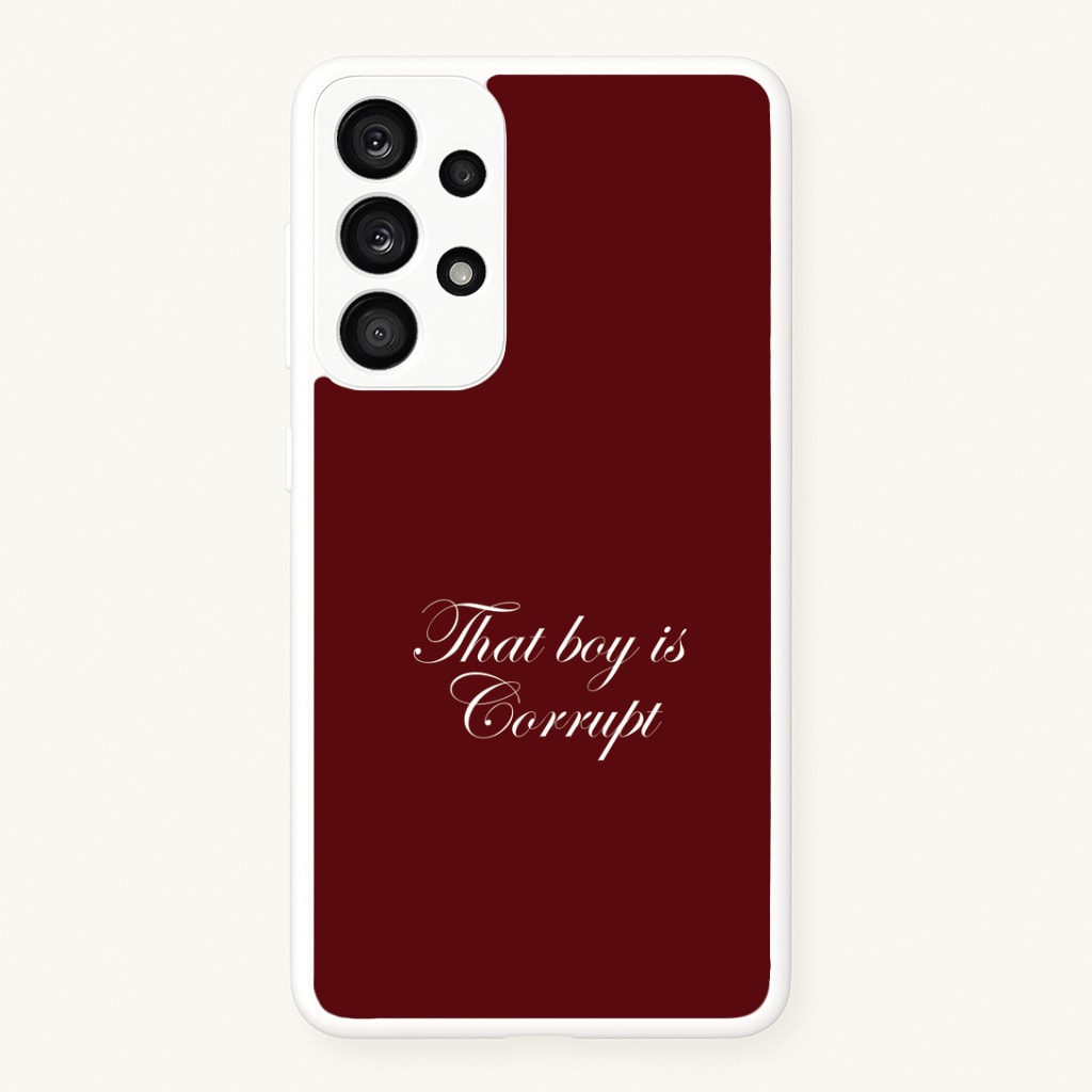 That Boy Is Corrupt Galaxy A33 Case