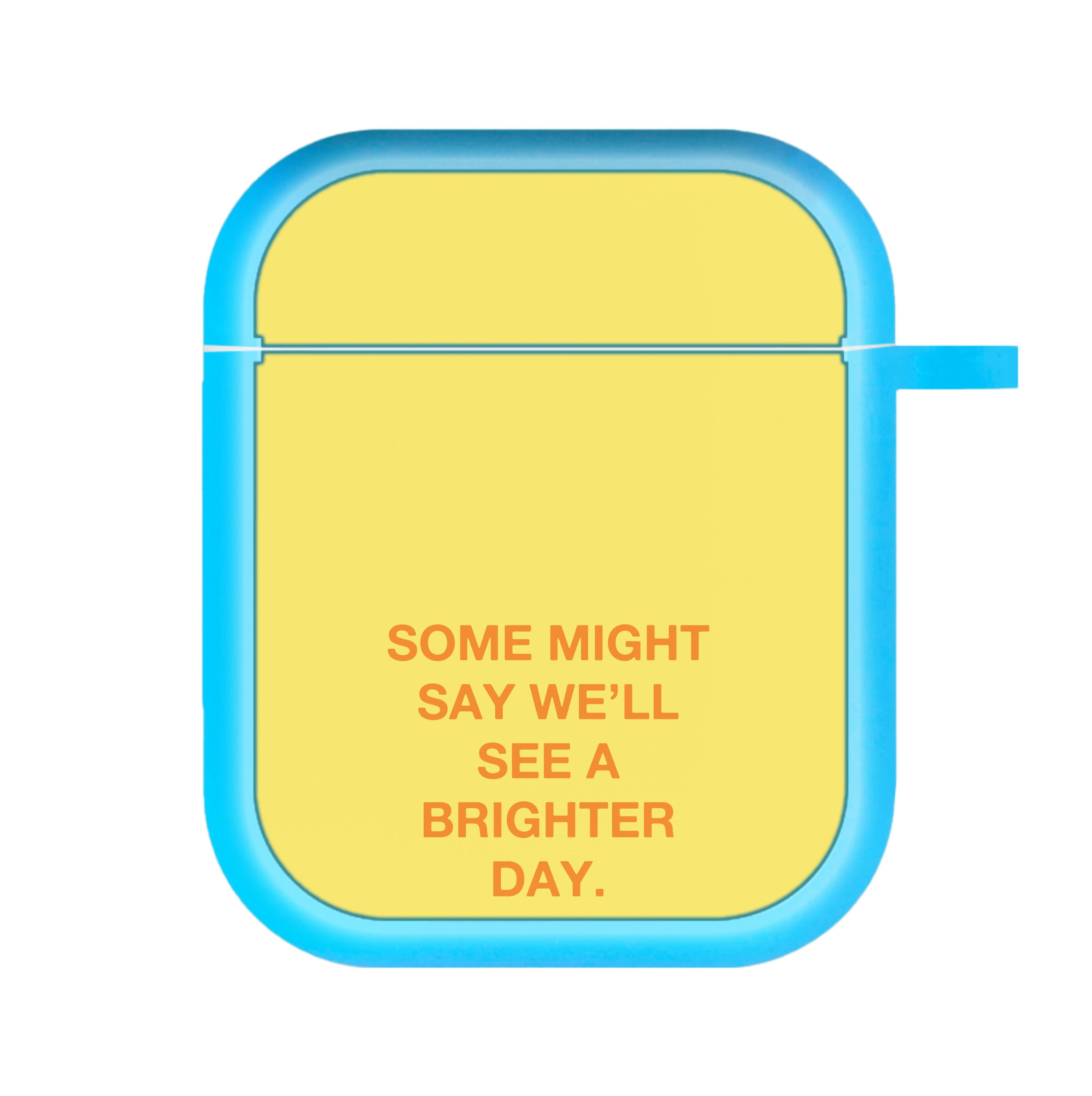 A Brighter Day AirPods Case