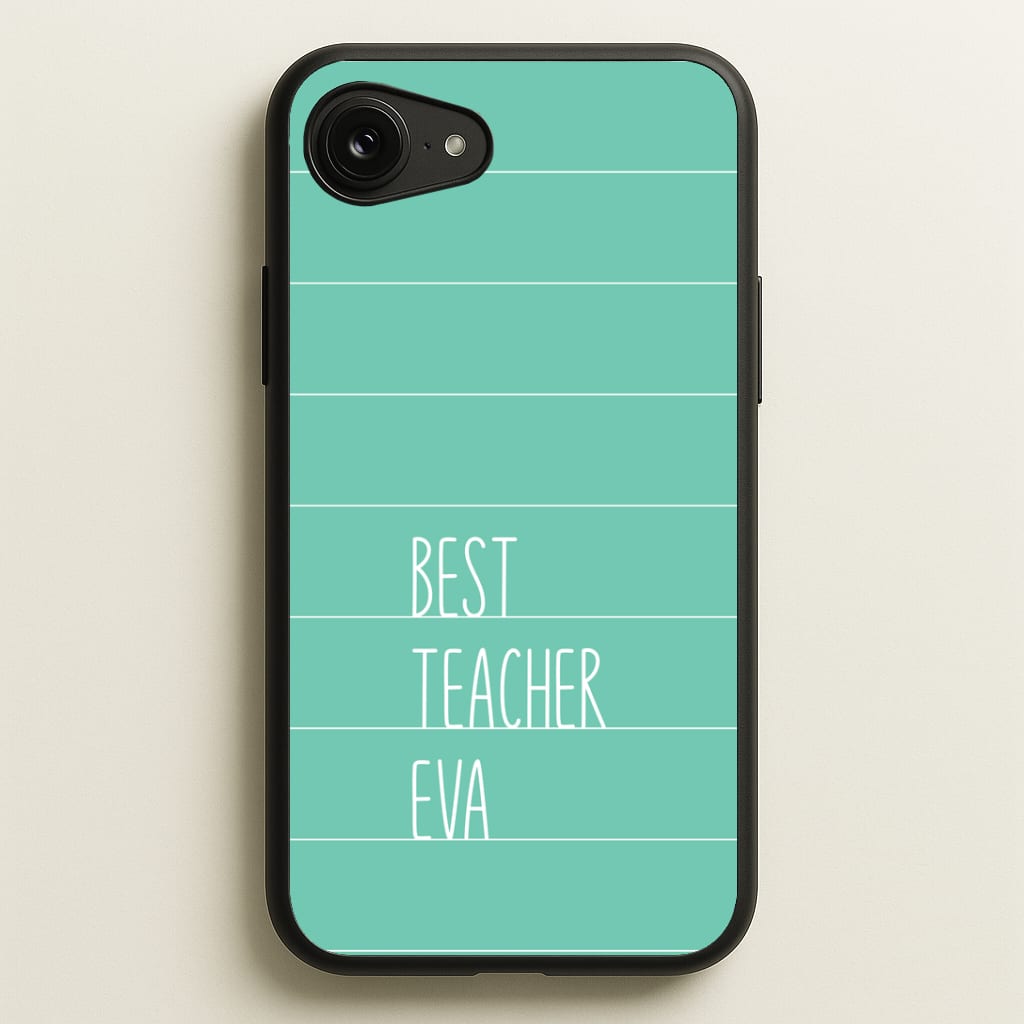 Best Teacher Eva iPhone 16e Case
