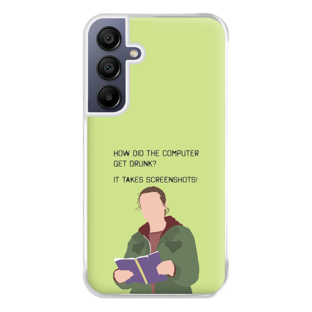 How Did The Computer Get Drunk? Galaxy A15 Case