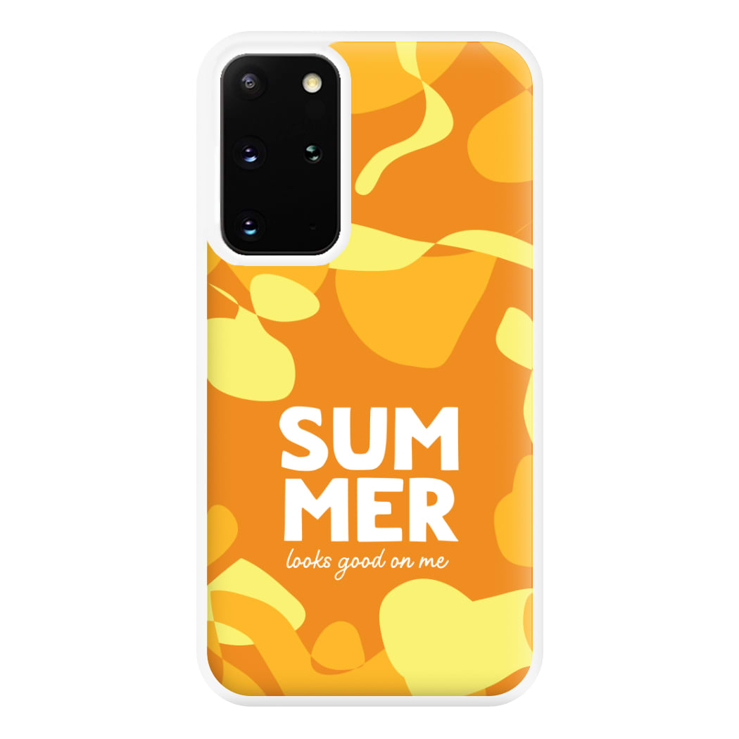 Summer Looks Good On Me Galaxy S20 Plus Case