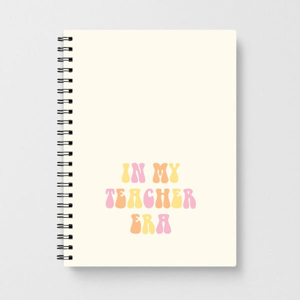 In My Teacher Era Notebook