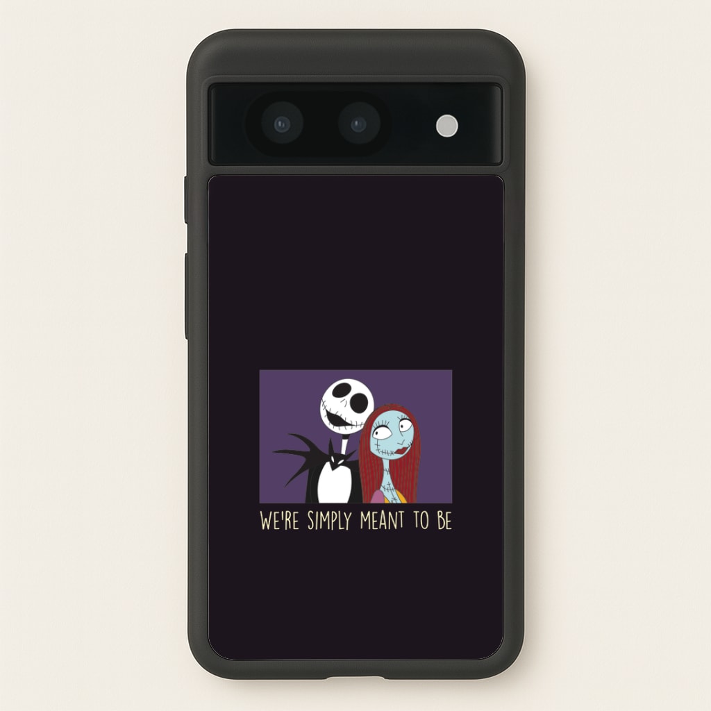 We're Simply Meant To Be Google Pixel 8a Case