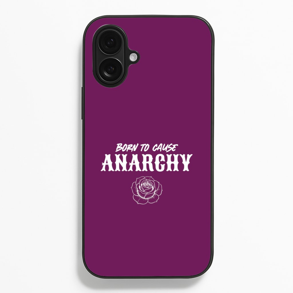 Born To Cause Anarchy iPhone 16 Plus Case
