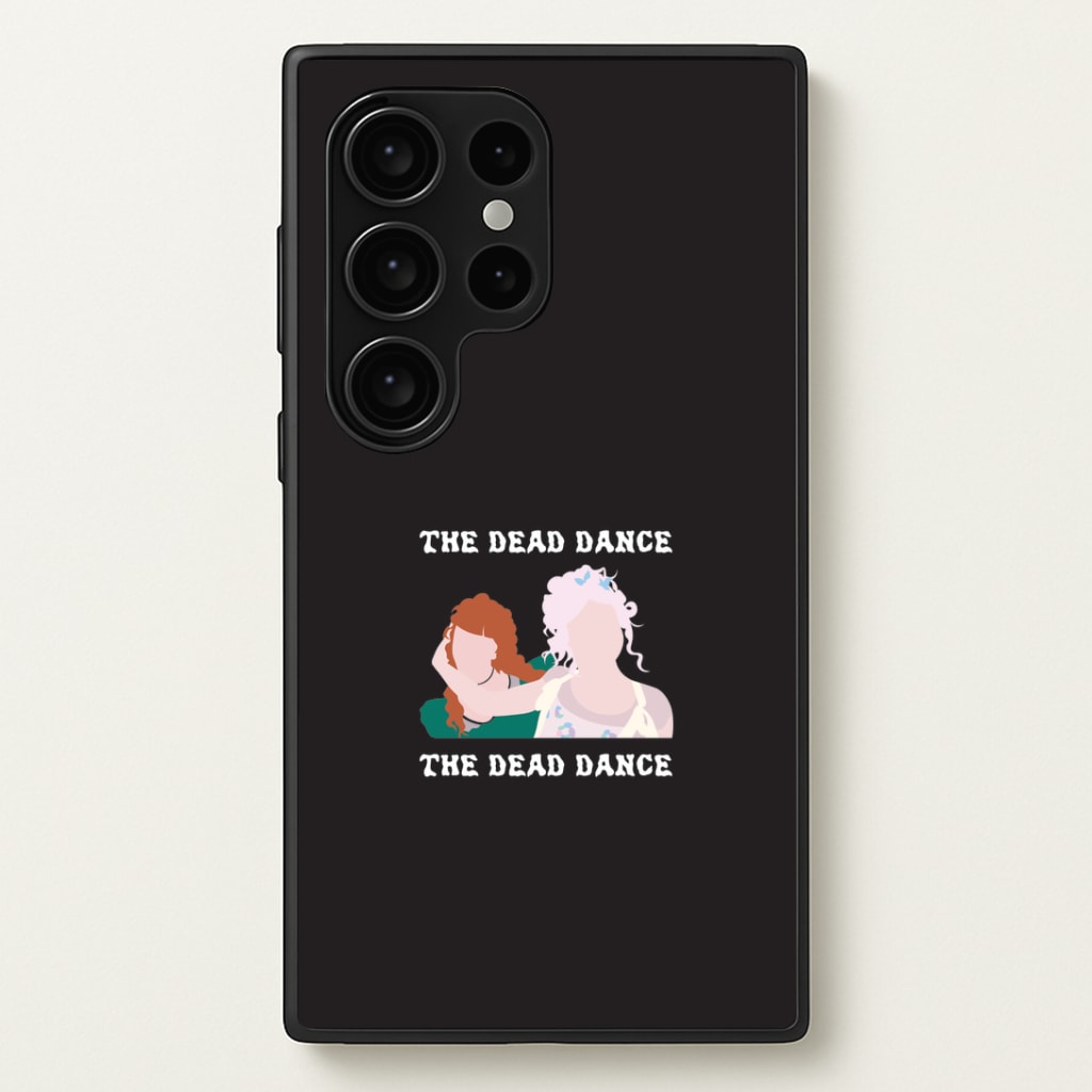 The Dead Dance Galaxy S24 Ultra Case