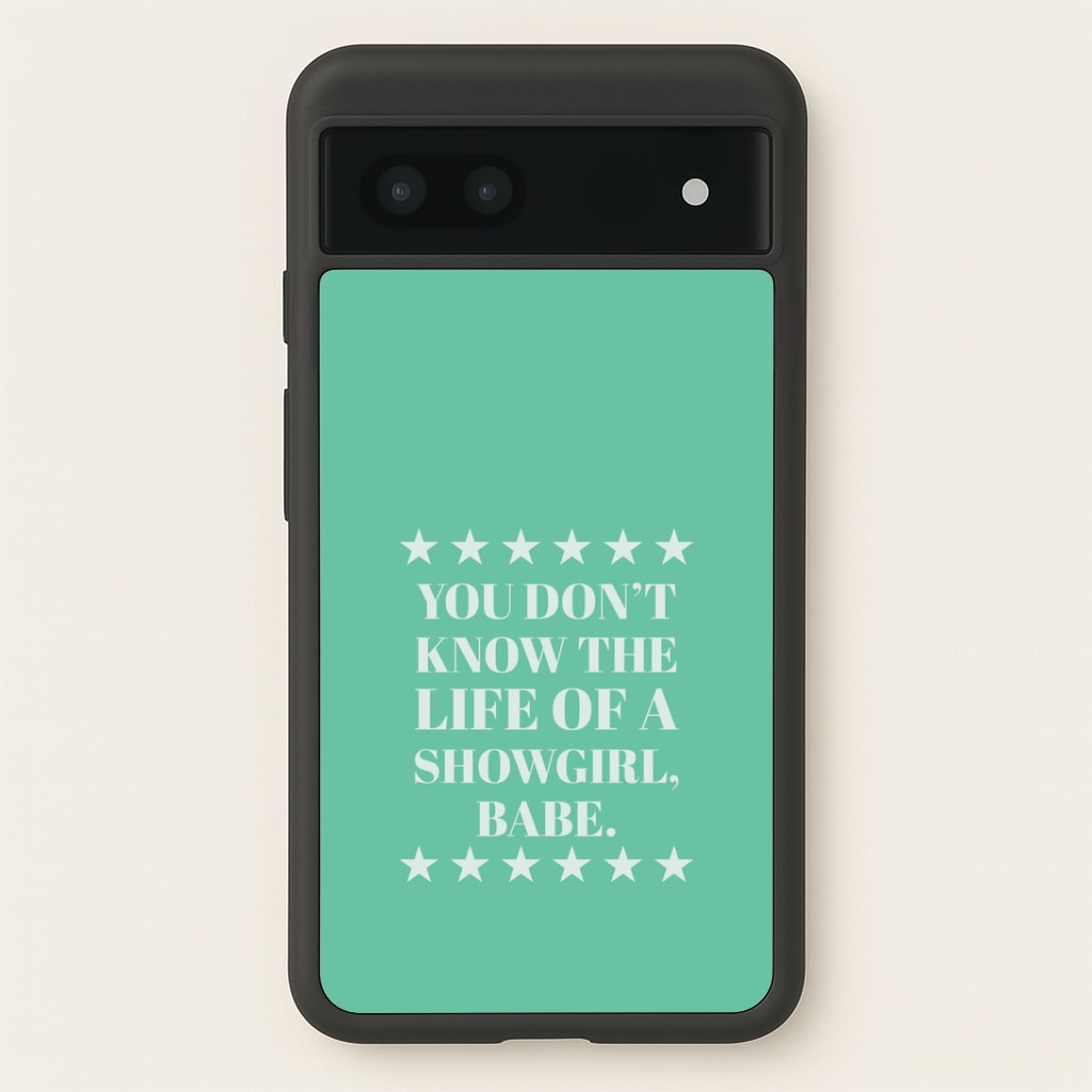 You Don't Know Babe Google Pixel 6a Case