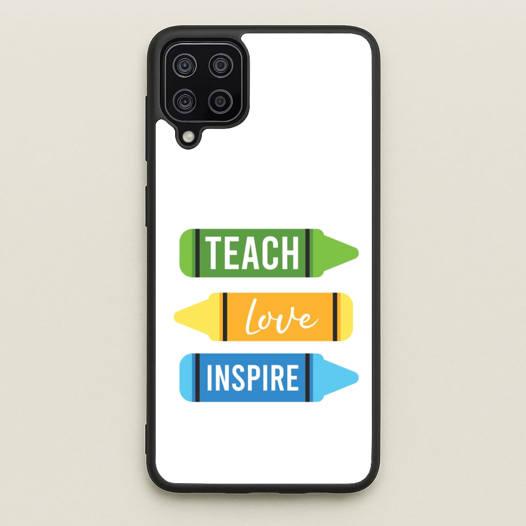 Teach, Love, Inspire Galaxy A12 Case