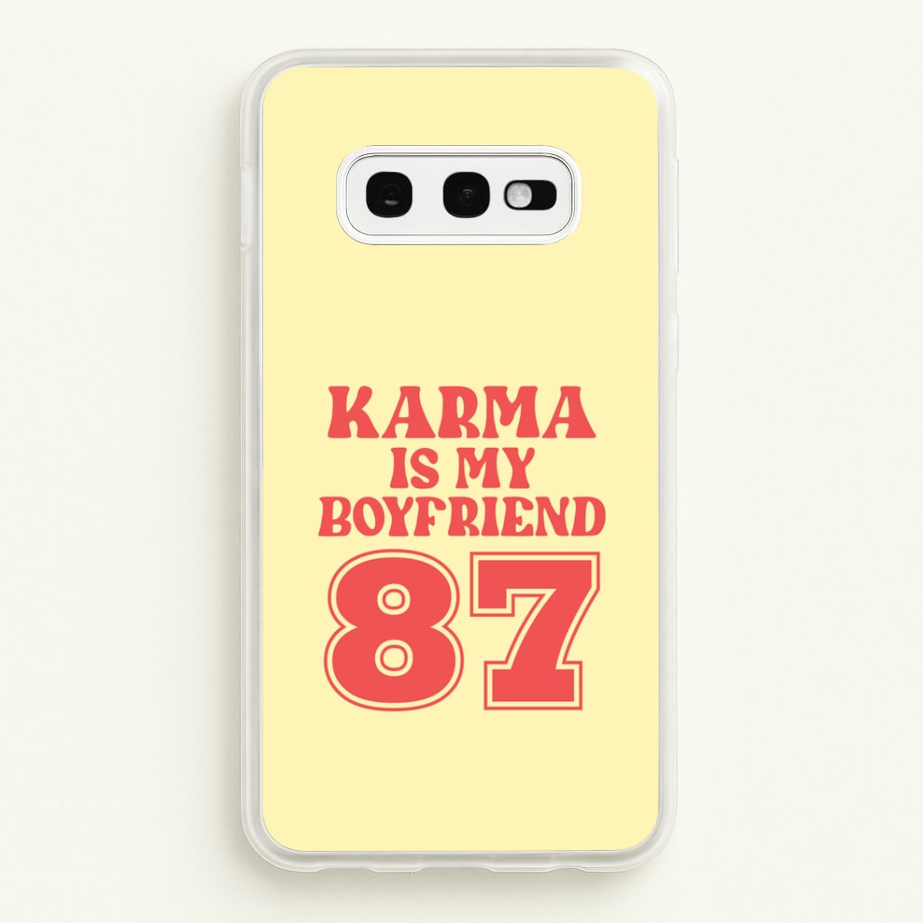 Karma Is My Boyfriend Galaxy S10e Case