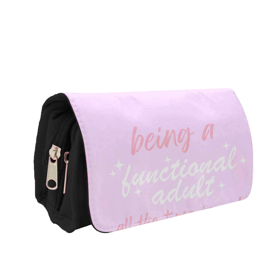 Being A Functional Adult - Aesthetic Quote Pencil Case