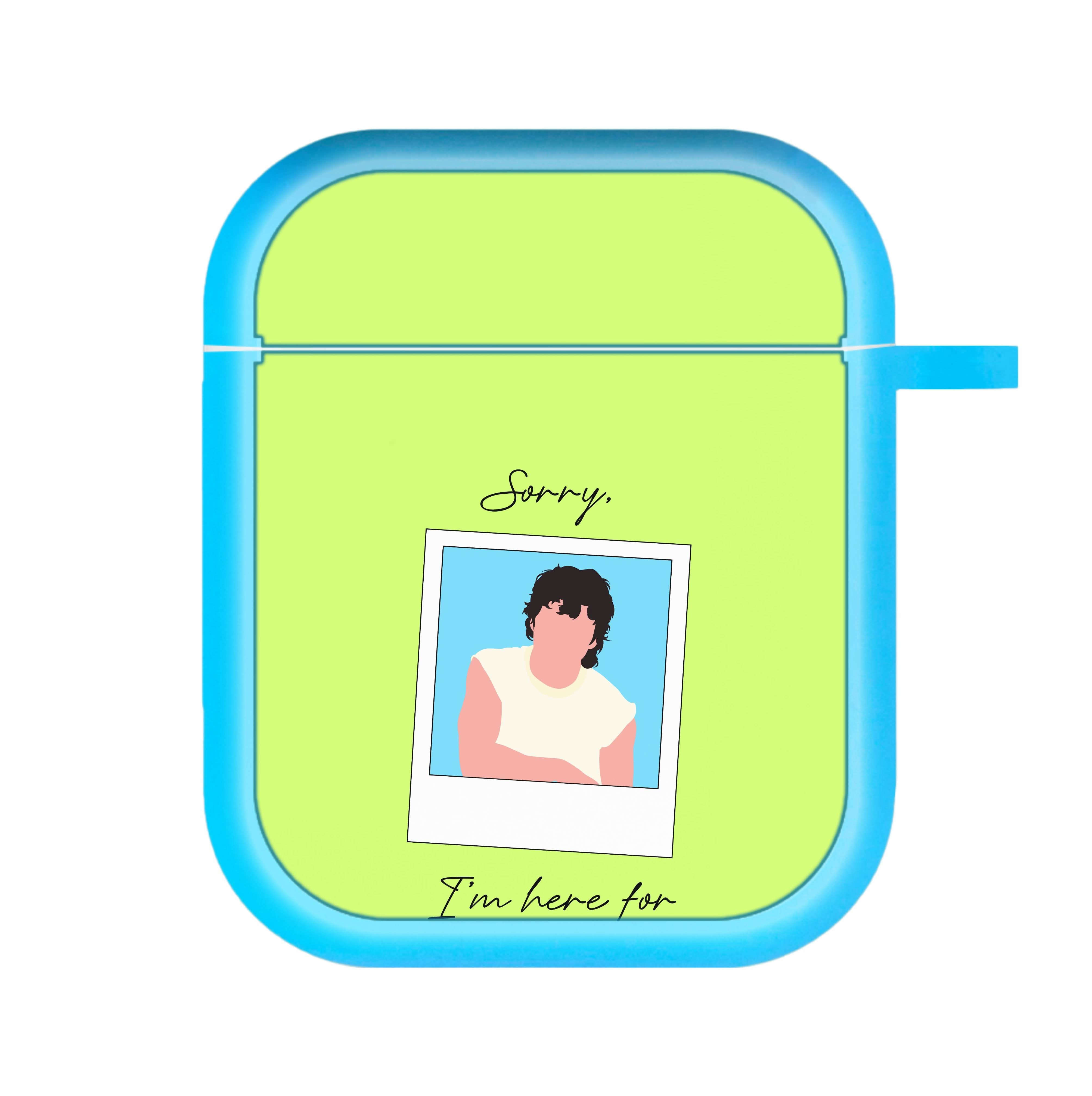 Sorry, I'm Here For Someone Else AirPods Case