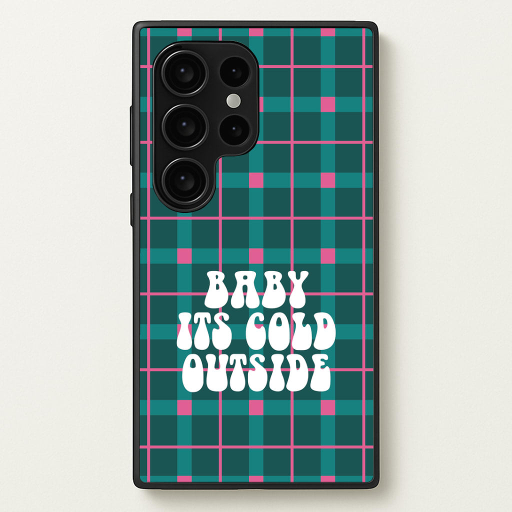 Baby It's Cold Outside Tartan Galaxy S24 Ultra Case