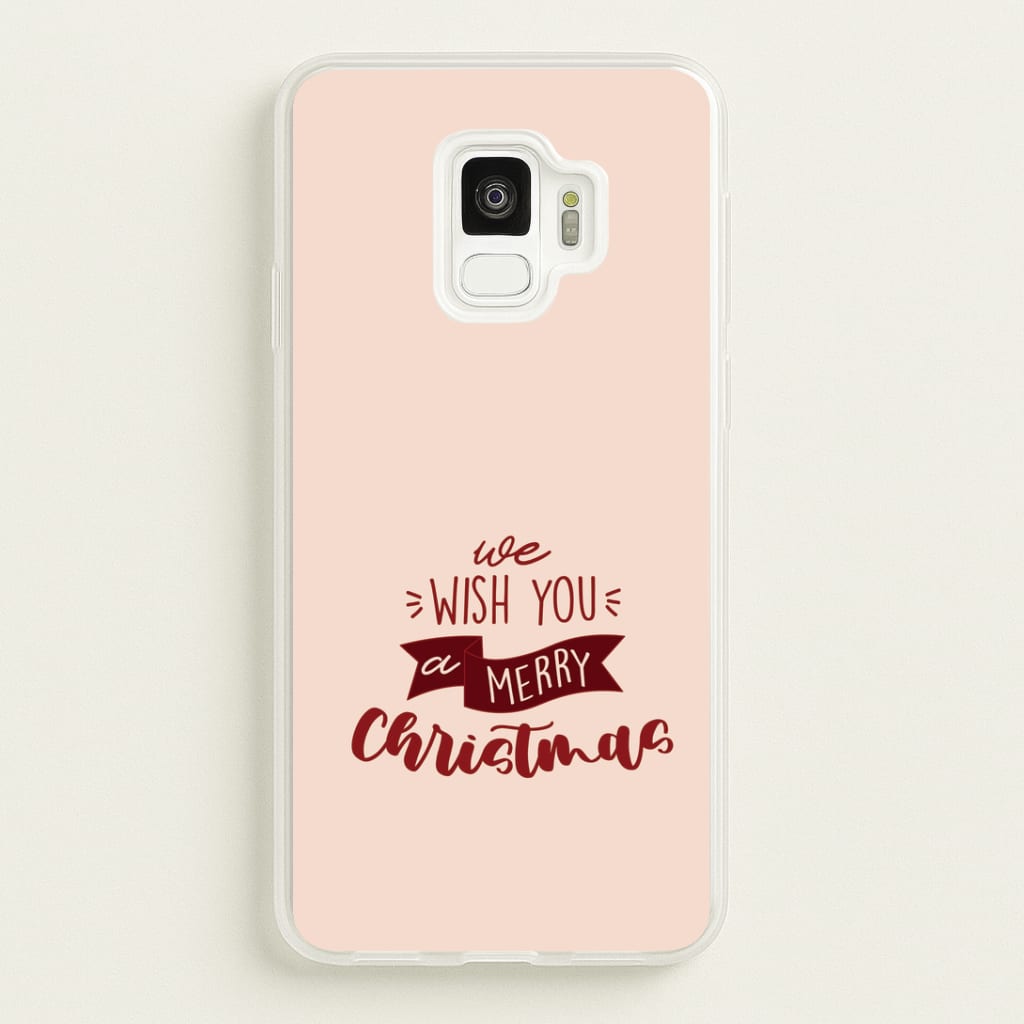 We Wish You A Merry Christmas Quote Galaxy S9 Case
