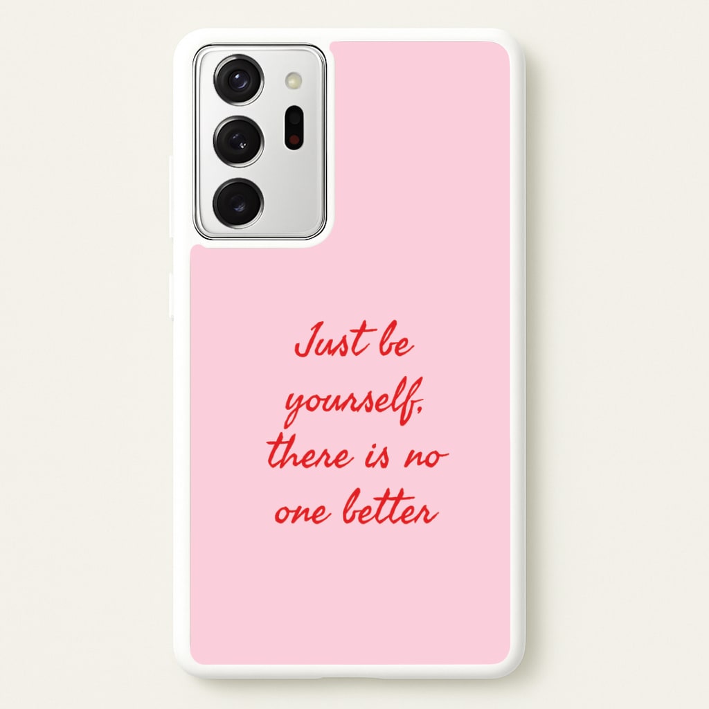 Just Be Yourself Galaxy Note 20 Ultra Case