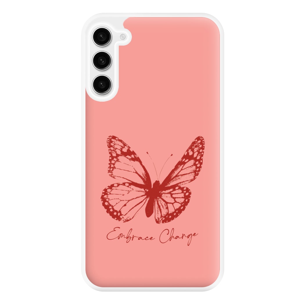 Embrace Change Butterfly Galaxy S23 Plus Case