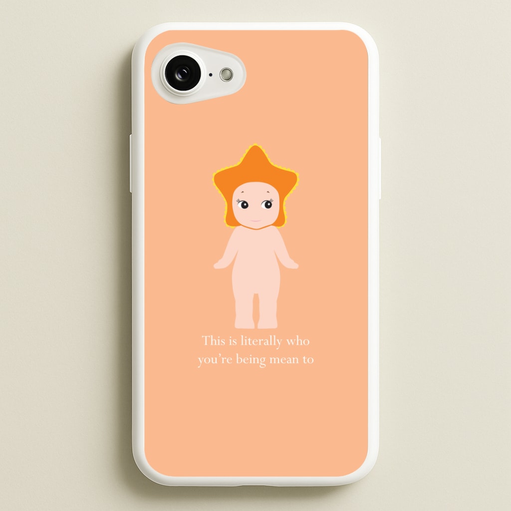 This Is Literally Who You're Being Mean To iPhone 16e Case
