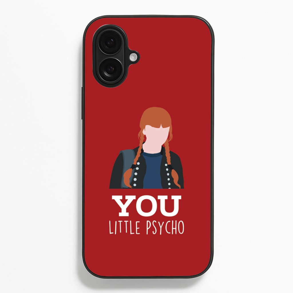 You Little Psycho iPhone 16 Plus Case