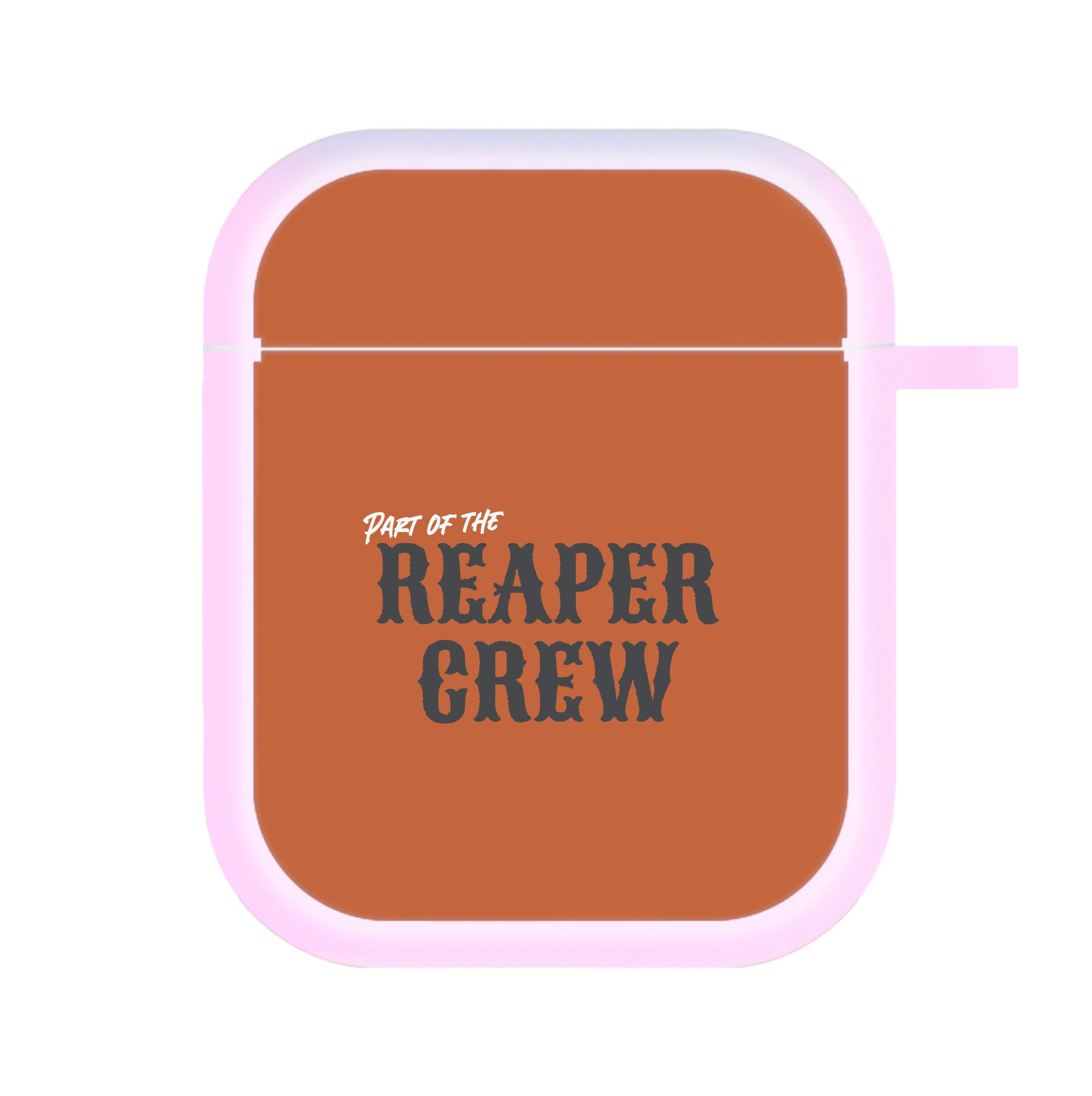 Part Of The Reaper Crew AirPods Case