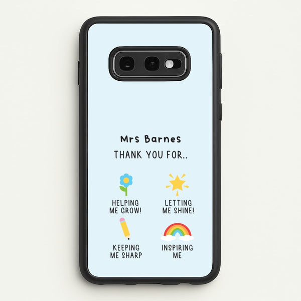 Thank You For Helping Me Galaxy S10e Case