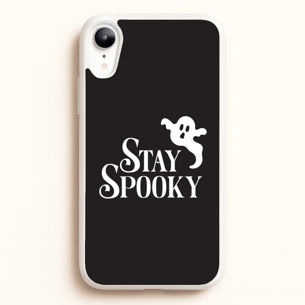Stay Spooky iPhone XR Case
