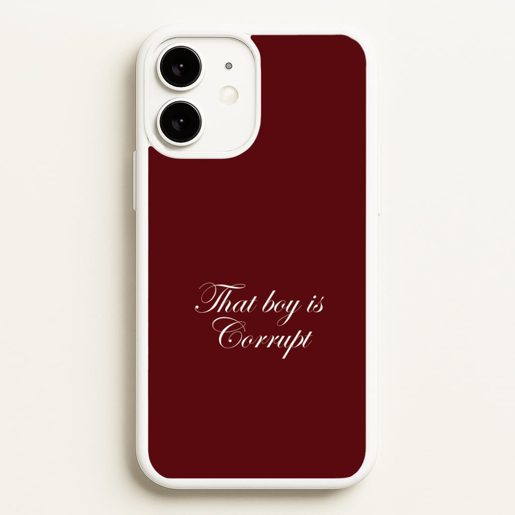 That Boy Is Corrupt iPhone 11 Case