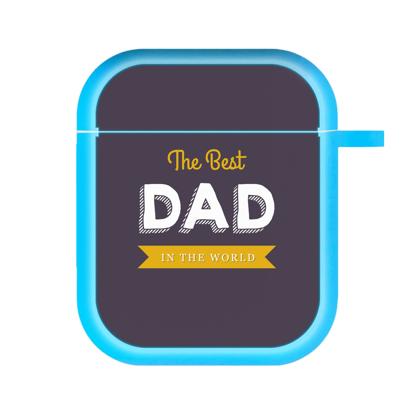 Best Dad In The World AirPods Case