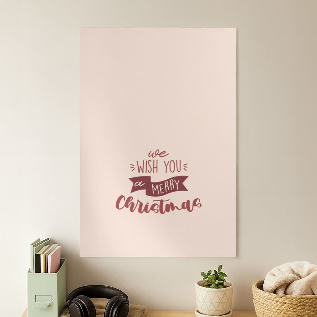 We Wish You A Merry Christmas Quote Poster