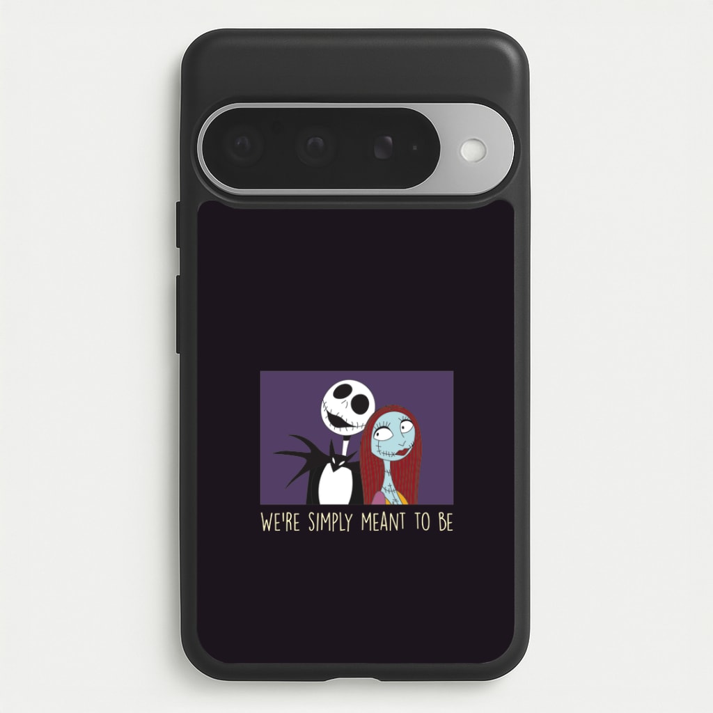 We're Simply Meant To Be Google Pixel 10 Pro XL Case