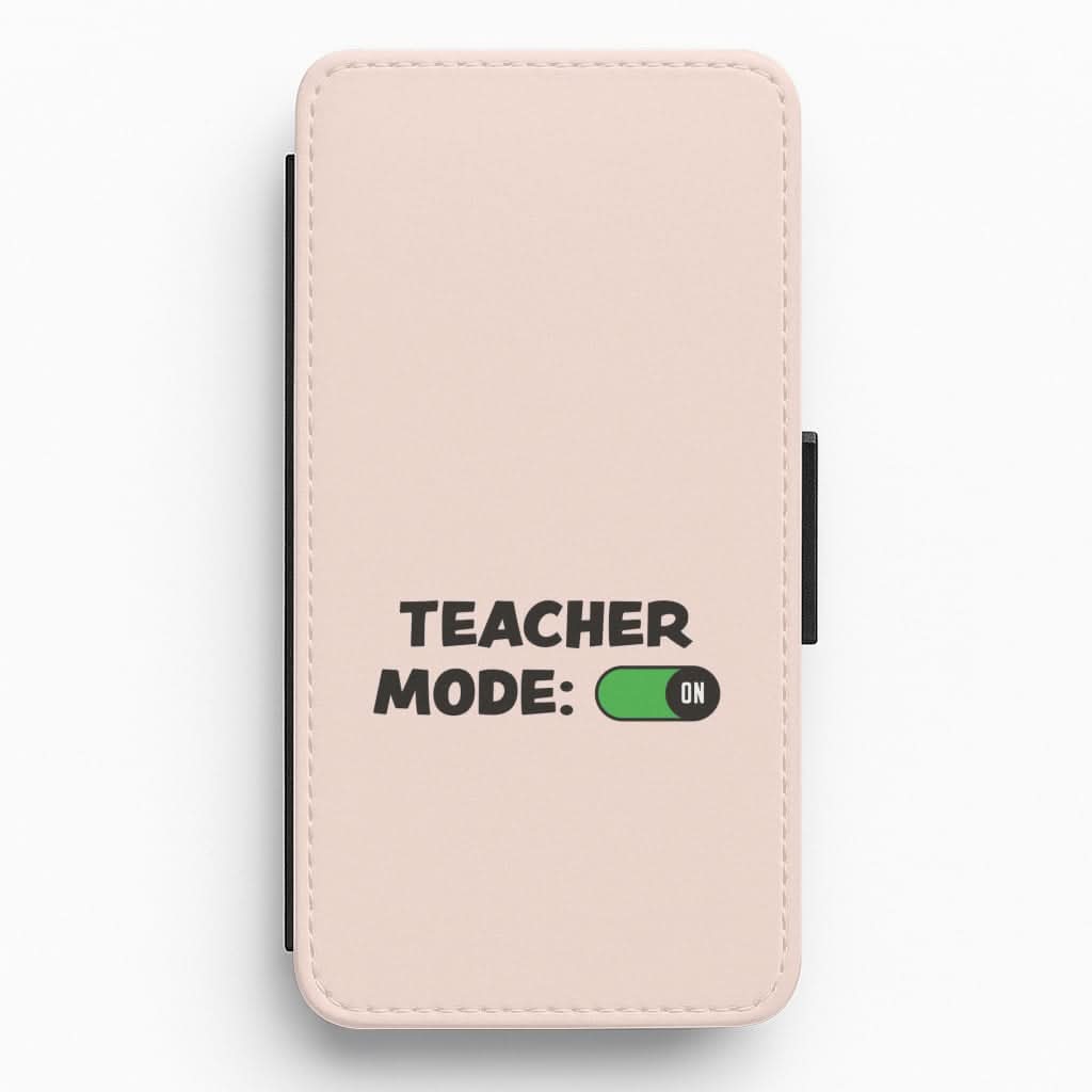 Teacher Mode On Flip / Wallet Phone Case