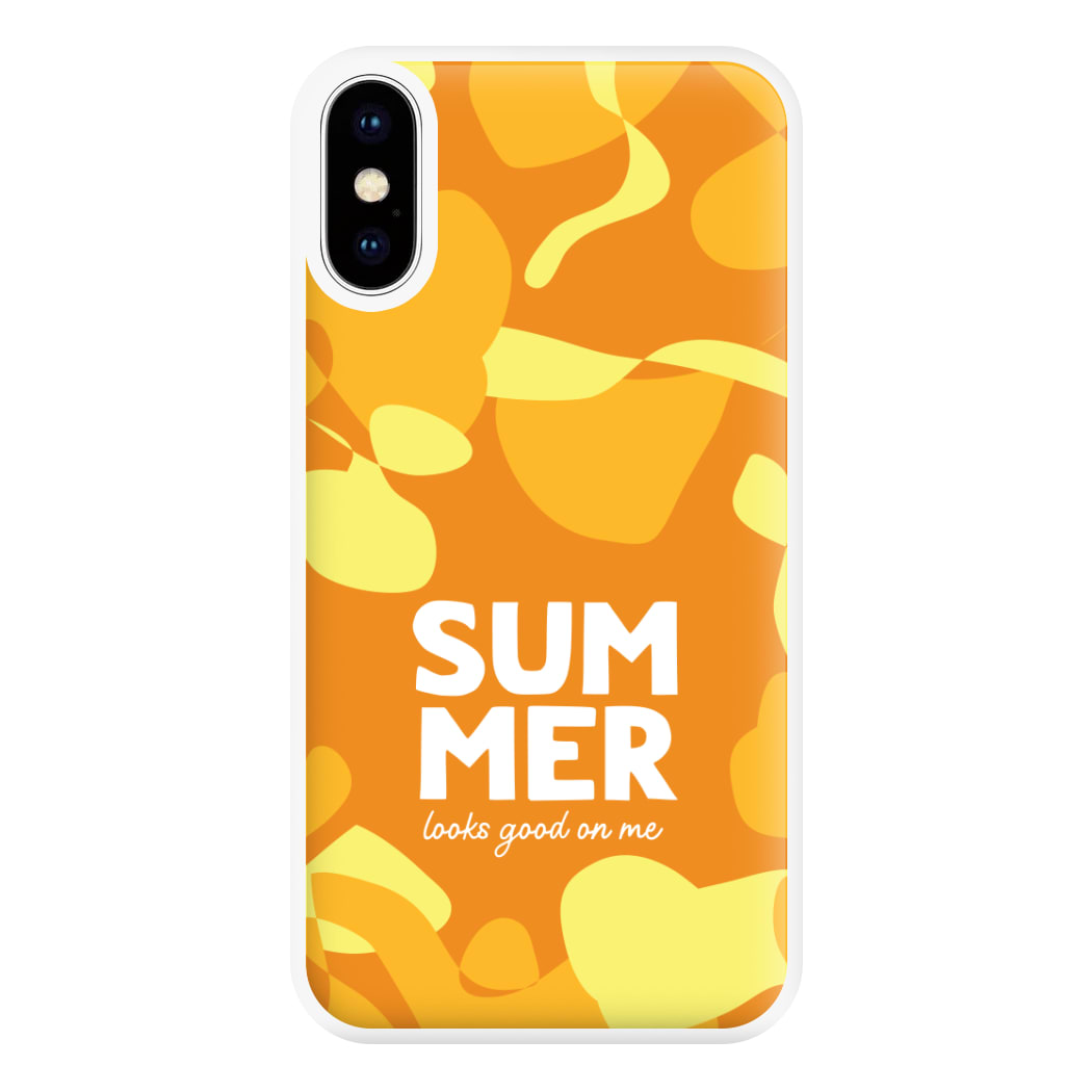 Summer Looks Good On Me iPhone XS Max Case