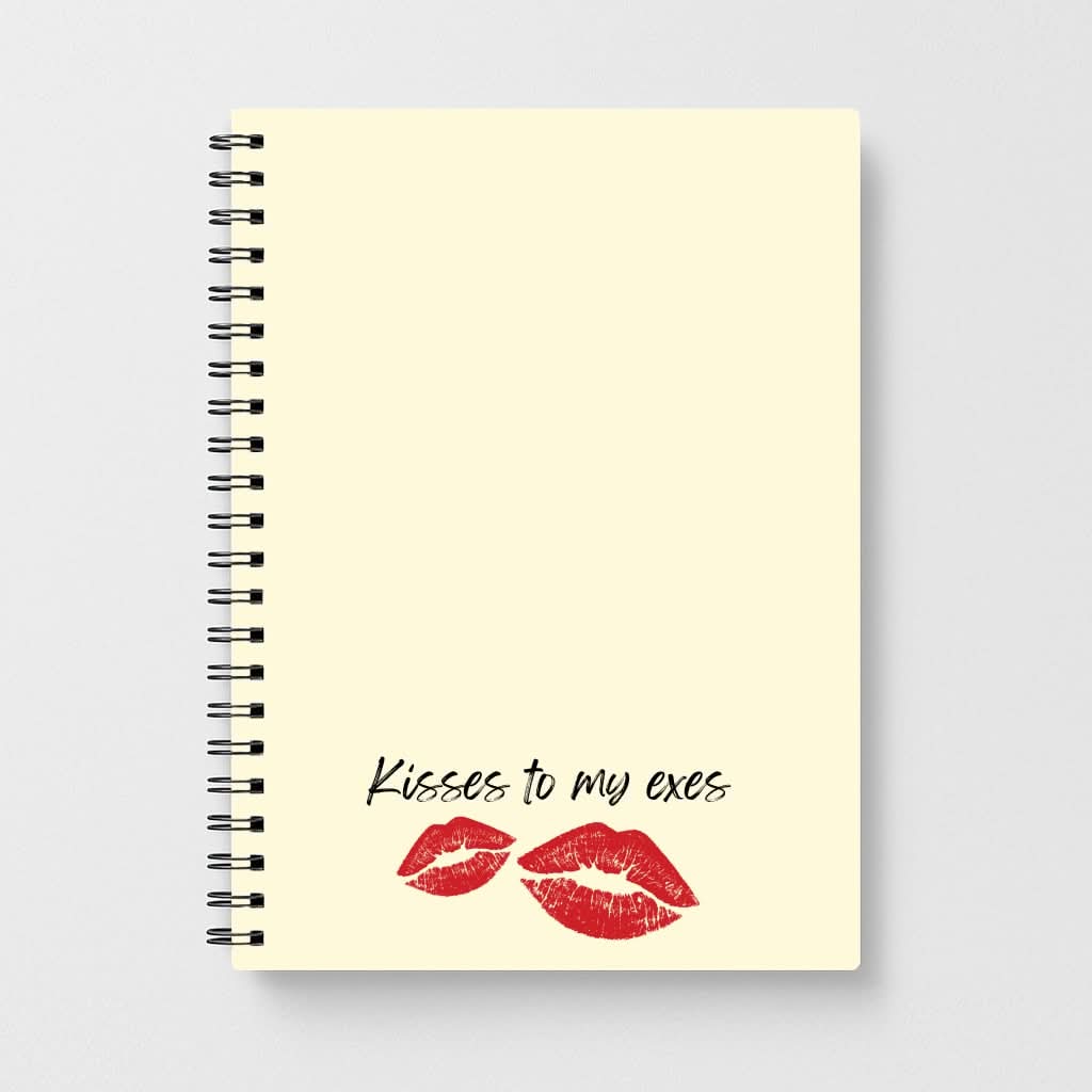 Kisses To My Exes Notebook