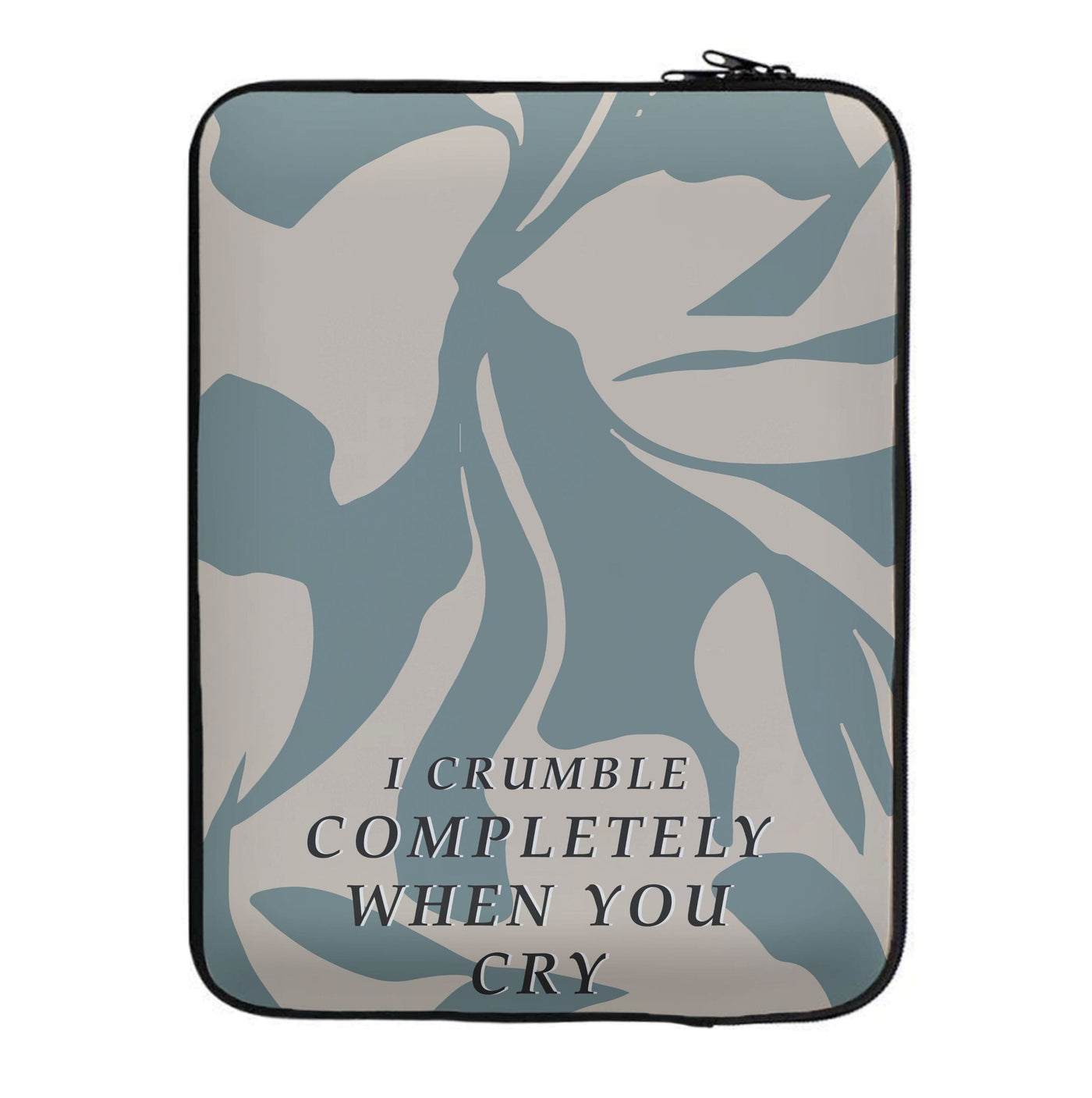 I Crumble Completely When You Cry - Arctic Monkeys Laptop Sleeve