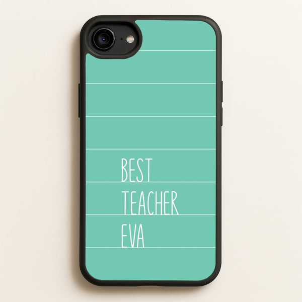 Best Teacher Eva iPhone 6 / 7 / 8 / SE Case
