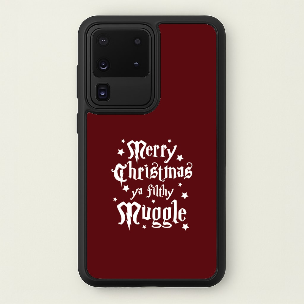 Merry Christmas You Filthy Muggle Galaxy S20 Ultra Case