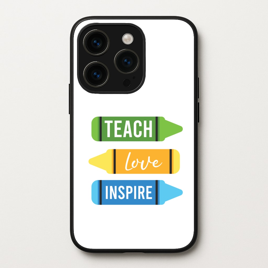 Teach, Love, Inspire iPhone 14 Pro Max Case