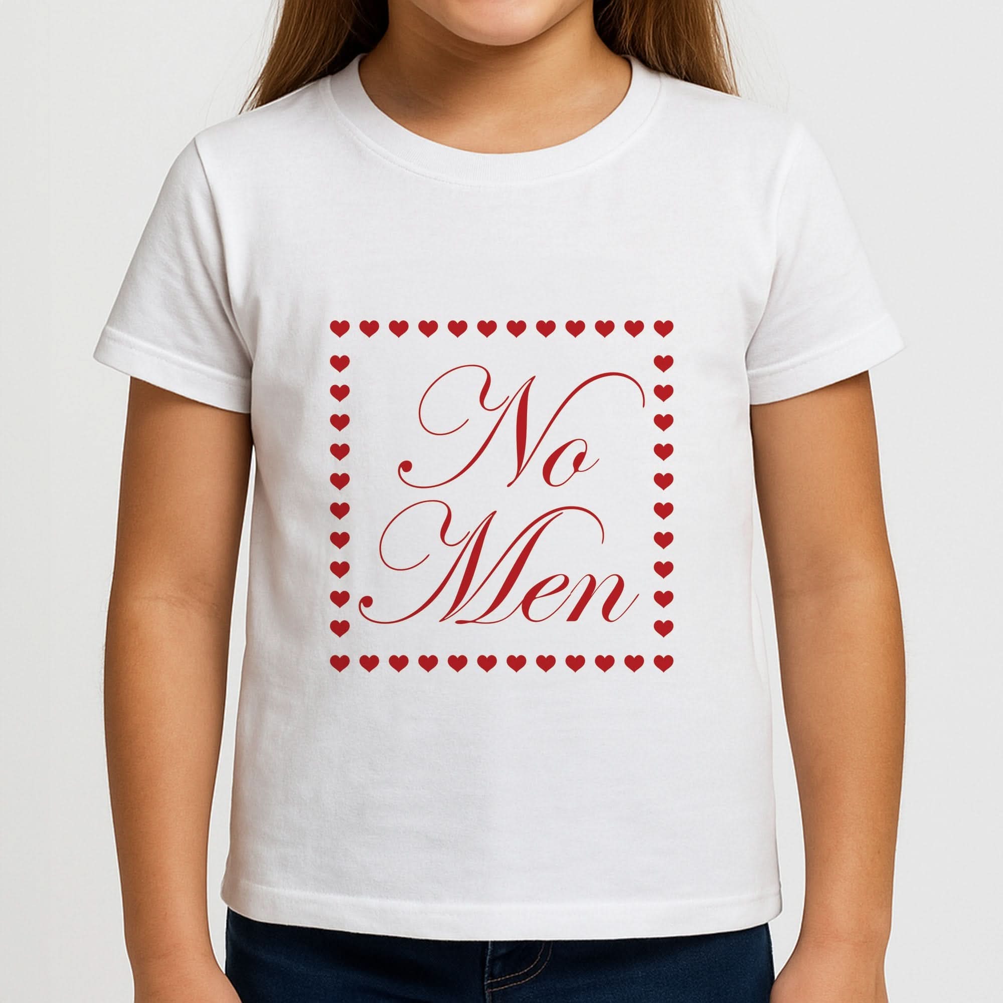 No Men Girls T-Shirt