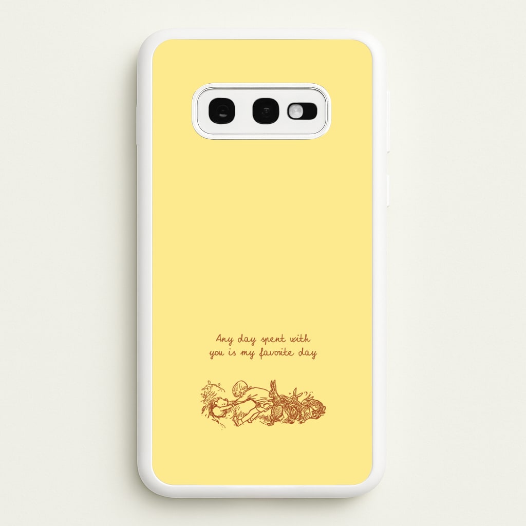 Any Day Spent With You Galaxy S10e Case