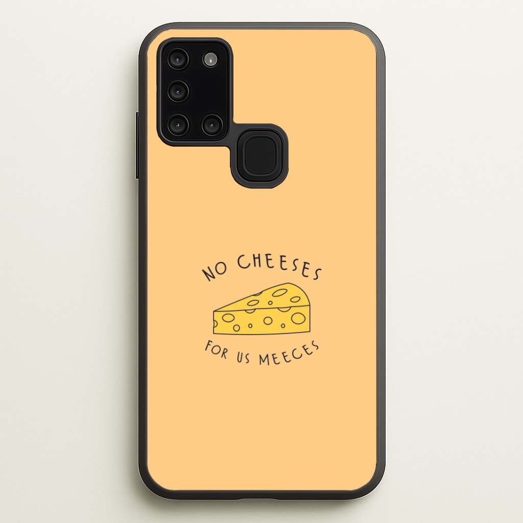 No Cheeses For Us Meeces Galaxy A21s Case