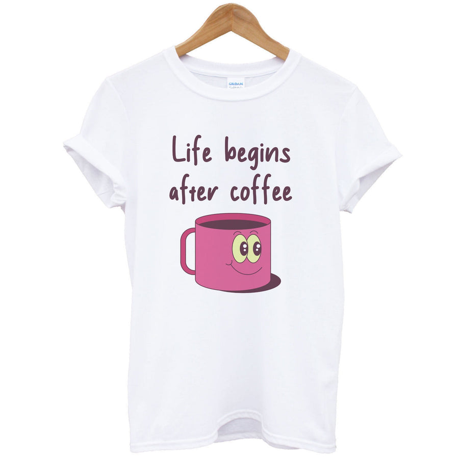 Life Begins After Coffee - Aesthetic Quote T-Shirt