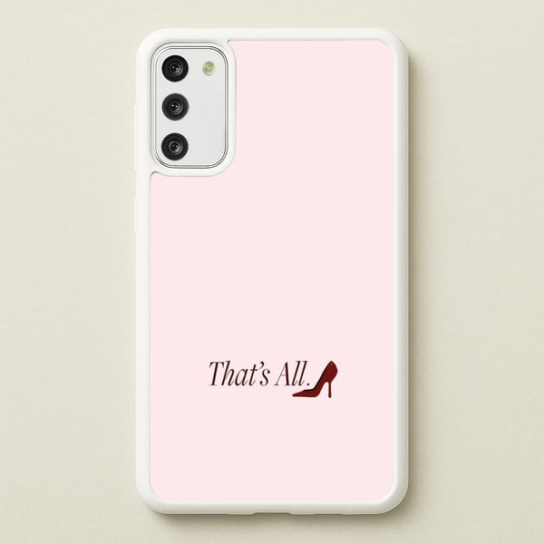 That's All Galaxy A41 Case