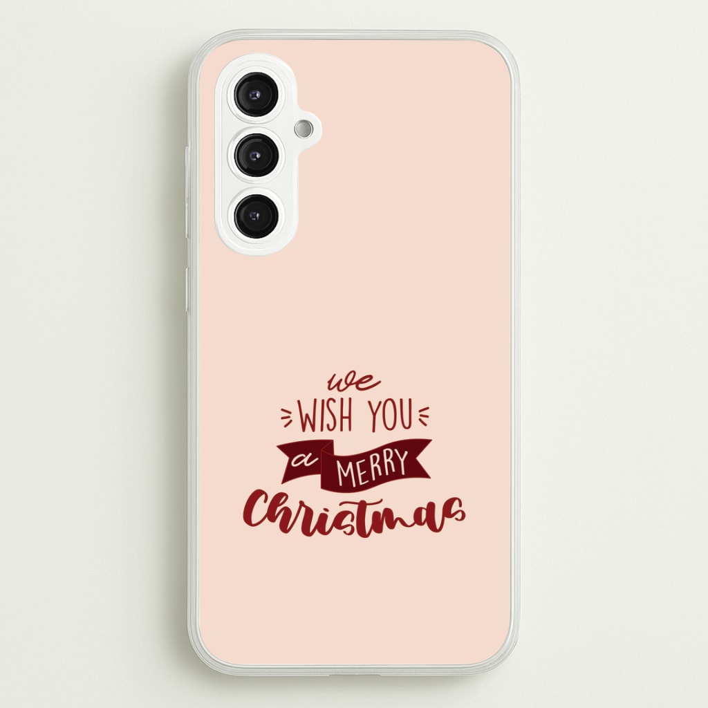 We Wish You A Merry Christmas Quote Galaxy S23FE Case