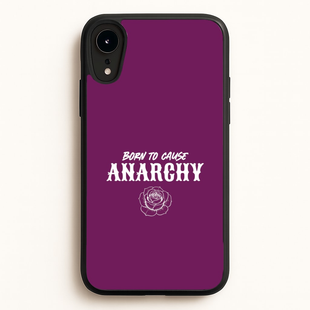 Born To Cause Anarchy iPhone XR Case