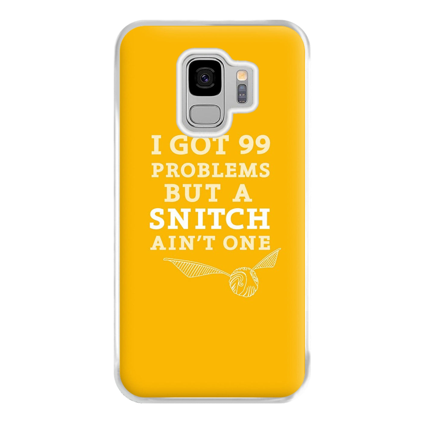 99 Problems But A Snitch Aint One Phone Case