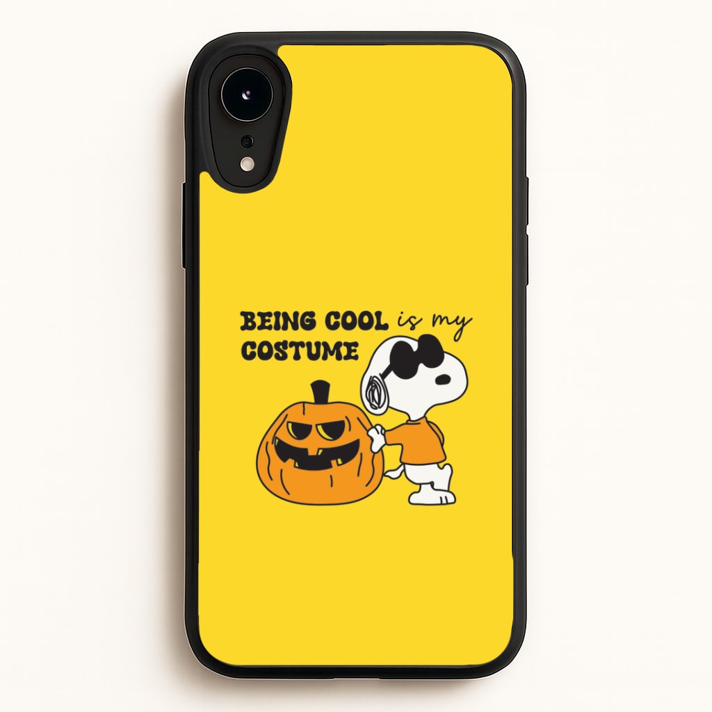 Being Cool Is My Costume iPhone XR Case