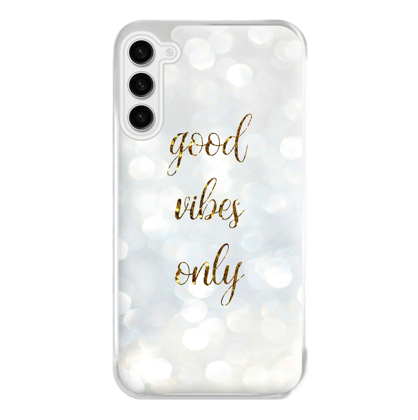 Good Vibes Only - Glittery Phone Case