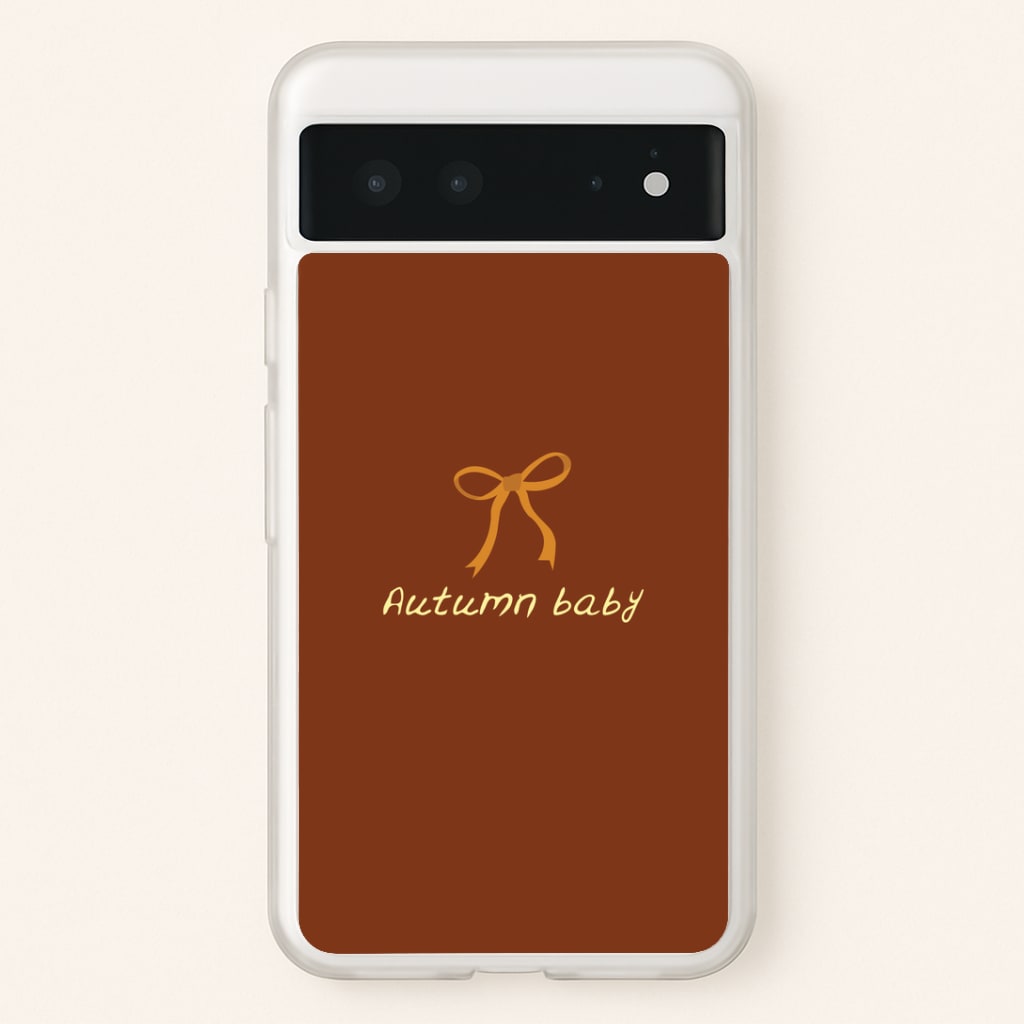 Autumn Baby Google Pixel 6 Case