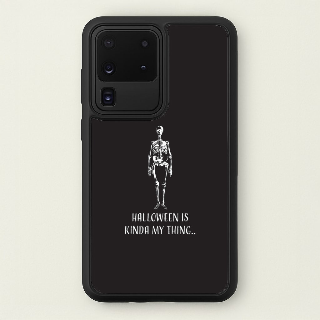 Halloween Is Kinda My Thing.. Galaxy S20 Ultra Case